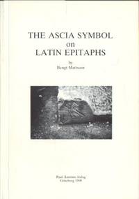 The Ascia Symbol on Latin Epitaphs.