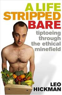 A Life Stripped Bare: Tiptoeing Through the Ethical Minefield