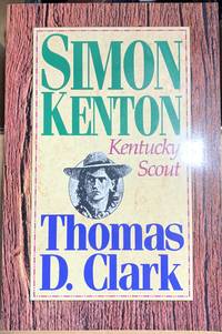Simon Kenton, Kentucky Scout
