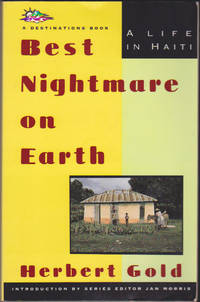 Best Nightmare on Earth: A Life in Haiti