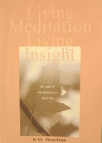 cover of Living Meditation Living Insight: the Path of Mindfulness in Daily Life