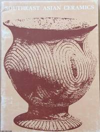 Southeast Asian Ceramics by Robert Moes - Paperback - 1975 - from Ultramarine Books (SKU: 003477)