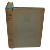 A New Description of the Isthmus of America By Lionel Wafer - Surgeon on Buccaneering Expeditions in Darien, the West Indies and the Pacific from 1680 to 1688 by Joyce, L.E.Elliott (Ed) - 1934