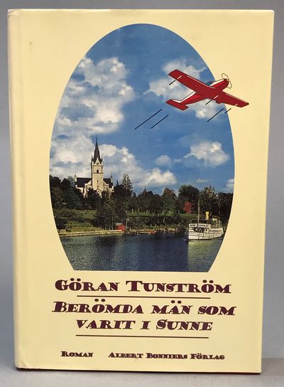 Berömda män som varit i Sunne. Roman. [Utg. av]…