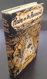 Rain On The Pavements (Inscribed And Signed By The Author To J.B. Priestley In The Year Of...