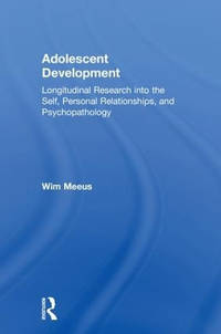 Adolescent Development: Longitudinal Research into the Self, Personal Relationships and...