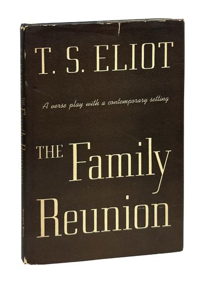 The Family Reunion; A Play