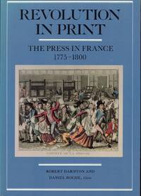 Revolution in Print: The Press in France  1775 1800