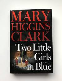 Two Little Girls in Blue: A Novel