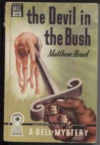 The Devil in the Bush by Matthew Head (John Edwin Canaday) - 1945