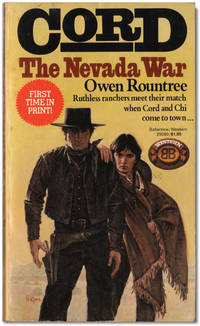 Cord: The Nevada War. by ROUNTREE, Owen. [William Kittredge and Steven M. Krauzer] - 1982.