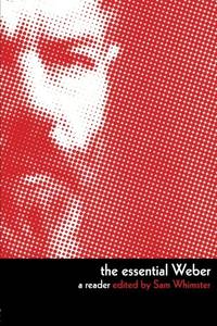 The Essential Weber: A Reader