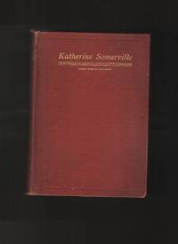 image of Katherine Somerville, Or, The Southland Before and After the Civil War
