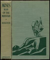 Moses: Man of the Mountain by HURSTON, Zora Neale - 1939