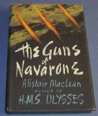 The Guns of Navarone by Maclean, Alistair - 1957