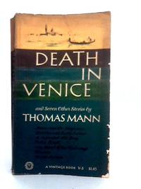 Death in Venice and Seven Other Stories