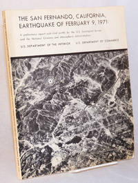 image of The San Fernando, California, earthquake of February 9, 1971: a preliminary report; geological survey professional paper 733