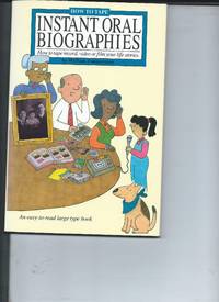 Instant Oral Biographies