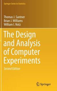 The Design and Analysis of Computer Experiments