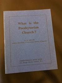 What is the Presbyterian Church?