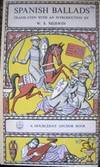 Spanish Ballads. Translated with an Introduction by W. S. Merwin by translator 1927- - Paperback - First edition - from The Owl at the Bridge (SKU: 46398)
