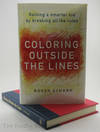 Coloring Outside the Lines: Raising a Smarter Kid by Breaking All the Rules