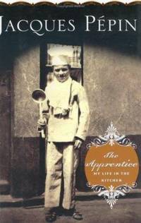 The Apprentice : My Life in the Kitchen