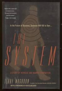 The System  A Story Of Intrigue And Market Domination