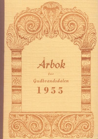 Årbok for Gudbrandsdalen 1955. Utgjeven av…