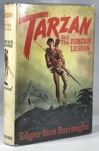 Tarzan and the Foreign Legion by Edgar Rice Burroughs
- 1st Edition
- 1947
- from Brenner's Books - Rare & Collectable (SKU: 000579)