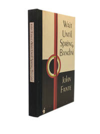 Wait Until Spring, Bandini by FANTE, John - 1983