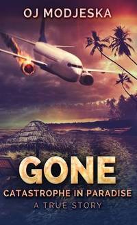 Gone: Catastrophe in Paradise