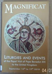 image of Magnificat. Liturgies and Events of the Papal Visit of Pope Benedict XVI to the United Kingdom