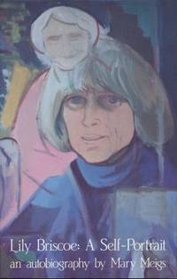 Lily Briscoe : A Self-Portrait