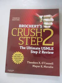 Brochert's Crush Step 2: The Ultimate USMLE Step 2 Review