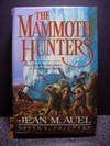 The Mammoth Hunters-Earth's Children by Jean M. & Paul Bacon Auel - Hardcover - 1985 - from Hammonds Books (SKU: 102120)