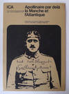 Apollinaire par delà la Manche et l'Atlantique. A bibliography of and about Guillaume Apollinaire in English. 1940-1967. Compiled by Peter Hoy.