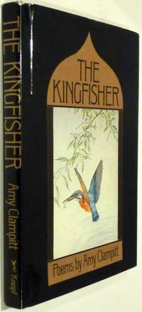 THE KINGFISHER by Amy Clampitt - 1983