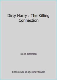 cover of Dirty Harry : The Killing Connection
