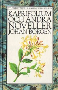 Kaprifolium och andra noveller. Översättning:…