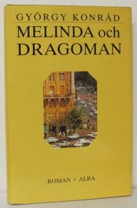 Melinda och Dragoman. Roman. Översättning av…