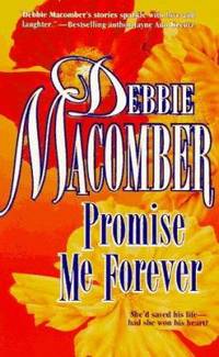Promise Me Forever : A Novel
