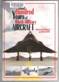 image of One Hundred Years of World Military Aircraft