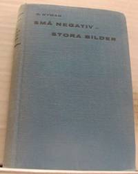 Små negativ - stora bilder. Handbok i modern…