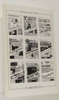 Pressen i norr 150 år. TU-kretsen 50 år.