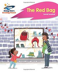 Reading Planet - The Red Bag - Pink B: Rocket Phonics (Rising Stars Reading Planet)