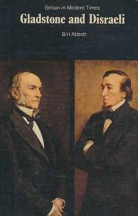 Gladstone and Disraeli New Adventure History S.