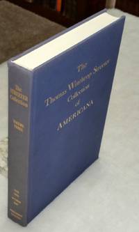 The Celebrated Collection of Americana Formed By the Late Thomas Winthrop Streeter, Morristown...  Volume Three