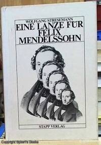 Eine Lanze Fur Felix Mendelssohn