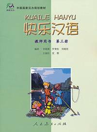 Kuaile Hanyu vol3   Teacher's Book